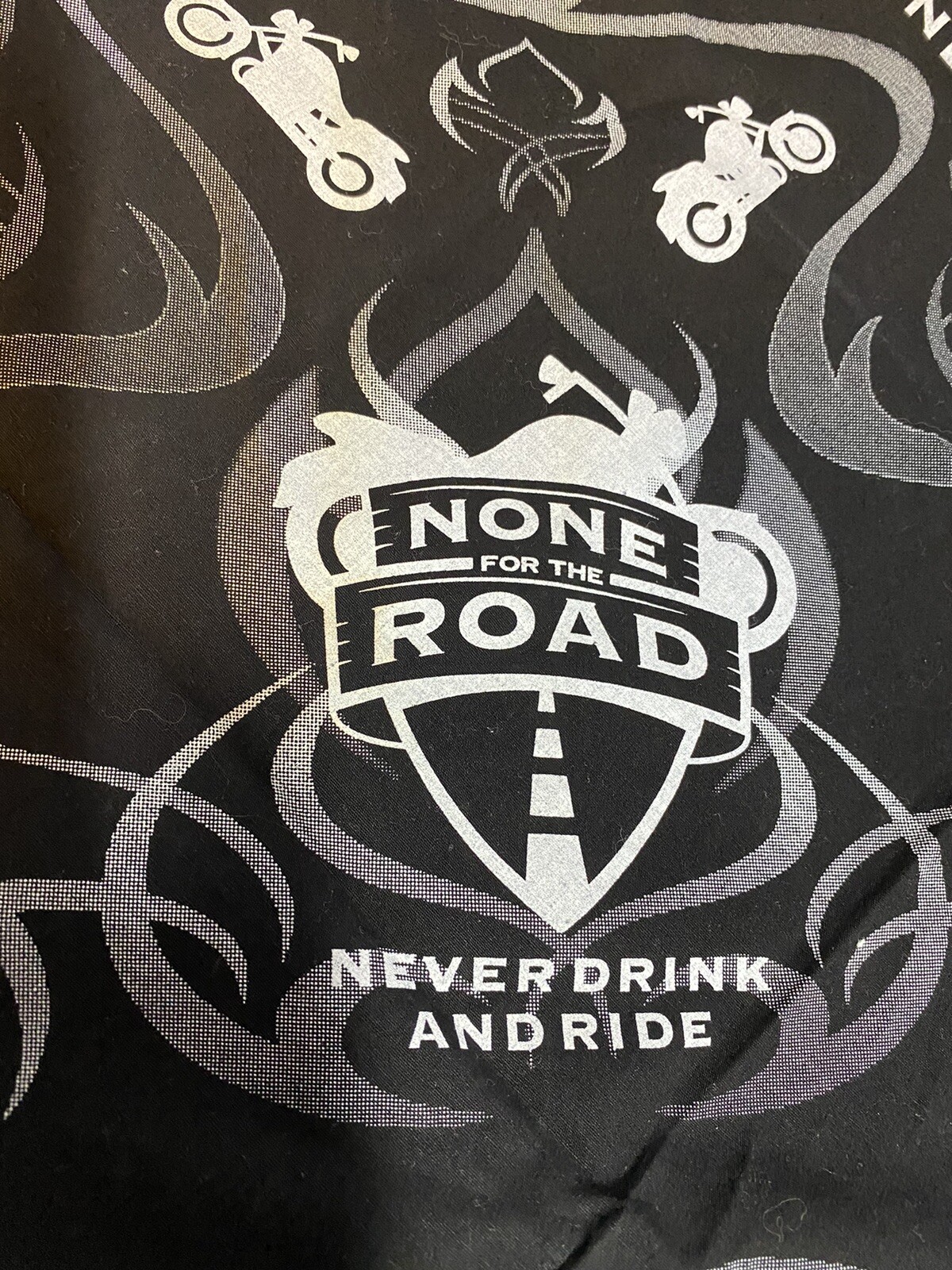 “None For The Road” Never Drink And Ride- Motorcycle Black & White Bandana-20X22